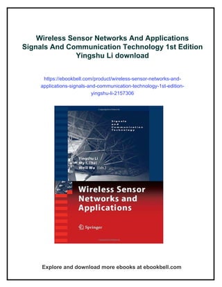 Wireless Sensor Networks And Applications Signals And Communication ...