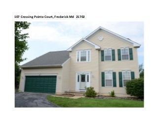 107 Crossing Pointe Court, Frederick Md 21702
 