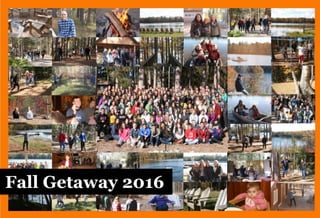 Fall Getaway 2016
 