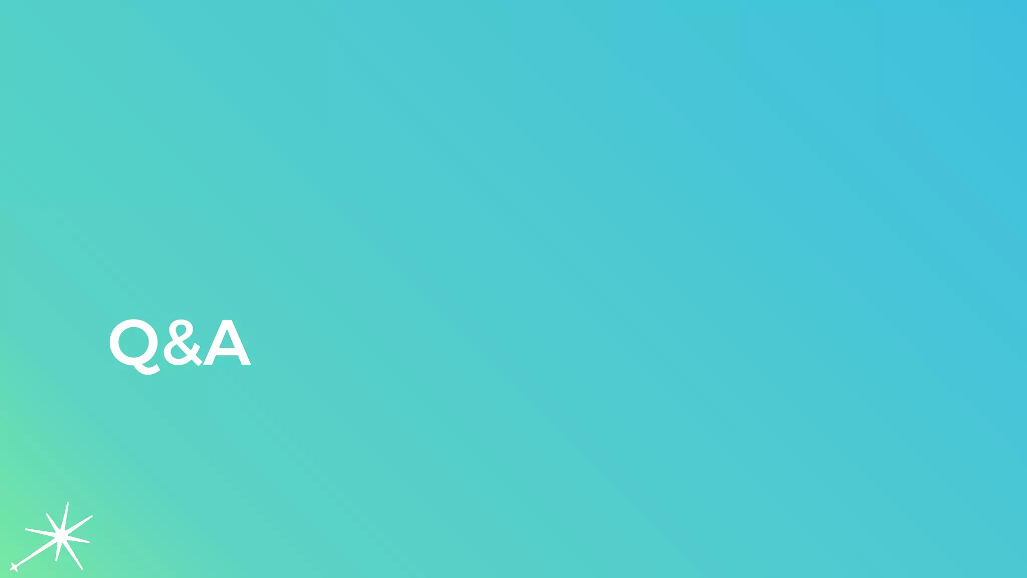 Q&A
 
