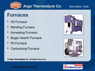 Argo Thermodyne Co.   Karnataka, India


Furnaces
 Oil Furnace
 Nitriding Furnace
 Annealing Furnace
 Bogie Hearth Fur...