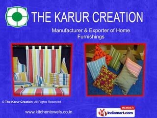Manufacturer & Exporter of Home <br />Furnishings<br />