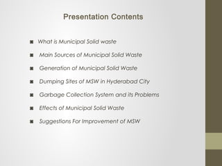 THE PROBLEMS OF MUNICIPAL SOLID WASTE AT HYDERABAD CITY, PAKISTAN | PPT