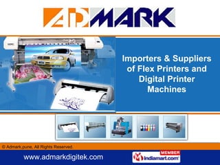 Importers & Suppliers of Flex Printers and Digital Printer Machines 