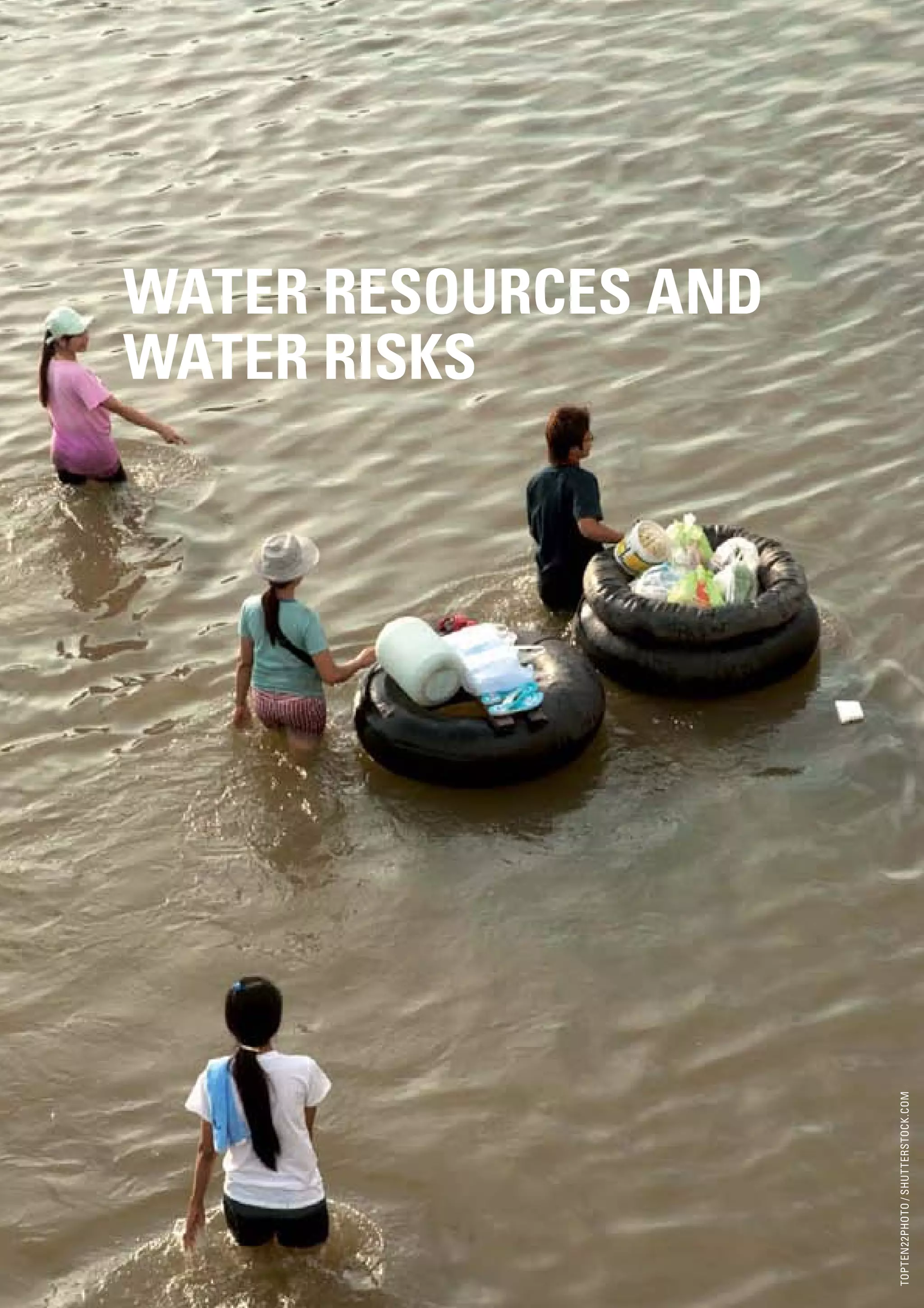 WATER RESOURCES AND
     WATER RISKS




                           TOPTEN22PHOTO / SHUTTERSTOCK.COM




12
 