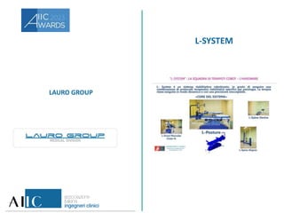 LAURO GROUP
L-SYSTEM
 