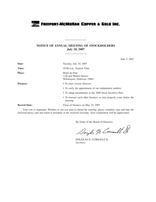 NOTICE OF ANNUAL MEETING OF STOCKHOLDERS
                                 July 10, 2007


                                                                                                 June 5, 2007
Date:                                     Tuesday, July 10, 2007
Time:                                     10:00 a.m., Eastern Time
Place:                                    Hotel du Pont
                                          11th and Market Streets
                                          Wilmington, Delaware 19801
Purpose:                                  • To elect sixteen directors
                                          • To ratify the appointment of our independent auditors
                                          • To adopt amendments to the 2006 Stock Incentive Plan
                                          • To transact such other business as may properly come before the
                                            meeting.
Record Date:                              Close of business on May 25, 2007.
     Your vote is important. Whether or not you plan to attend the meeting, please complete, sign and date the
enclosed proxy card and return it promptly in the enclosed envelope. Your cooperation will be appreciated.


                                                       By Order of the Board of Directors.




                                                       DOUGLAS N. CURRAULT II
                                                       Secretary
 