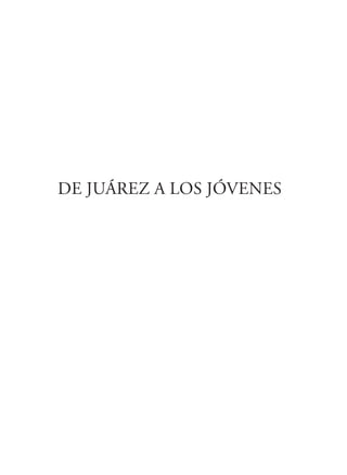 de juárez a los jóvenes
 