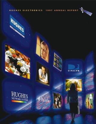 HUGHES   ELECTRONICS   1997   ANNUAL   REPORT
 