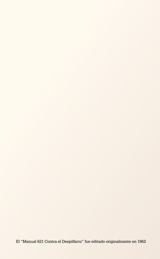 El “Manual 621 Contra el Despilfarro” fue editado originalmente en 1962
 