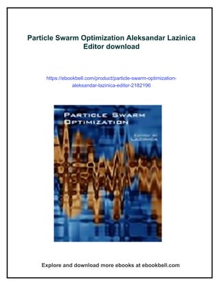 Particle Swarm Optimization Aleksandar Lazinica Editor | PDF
