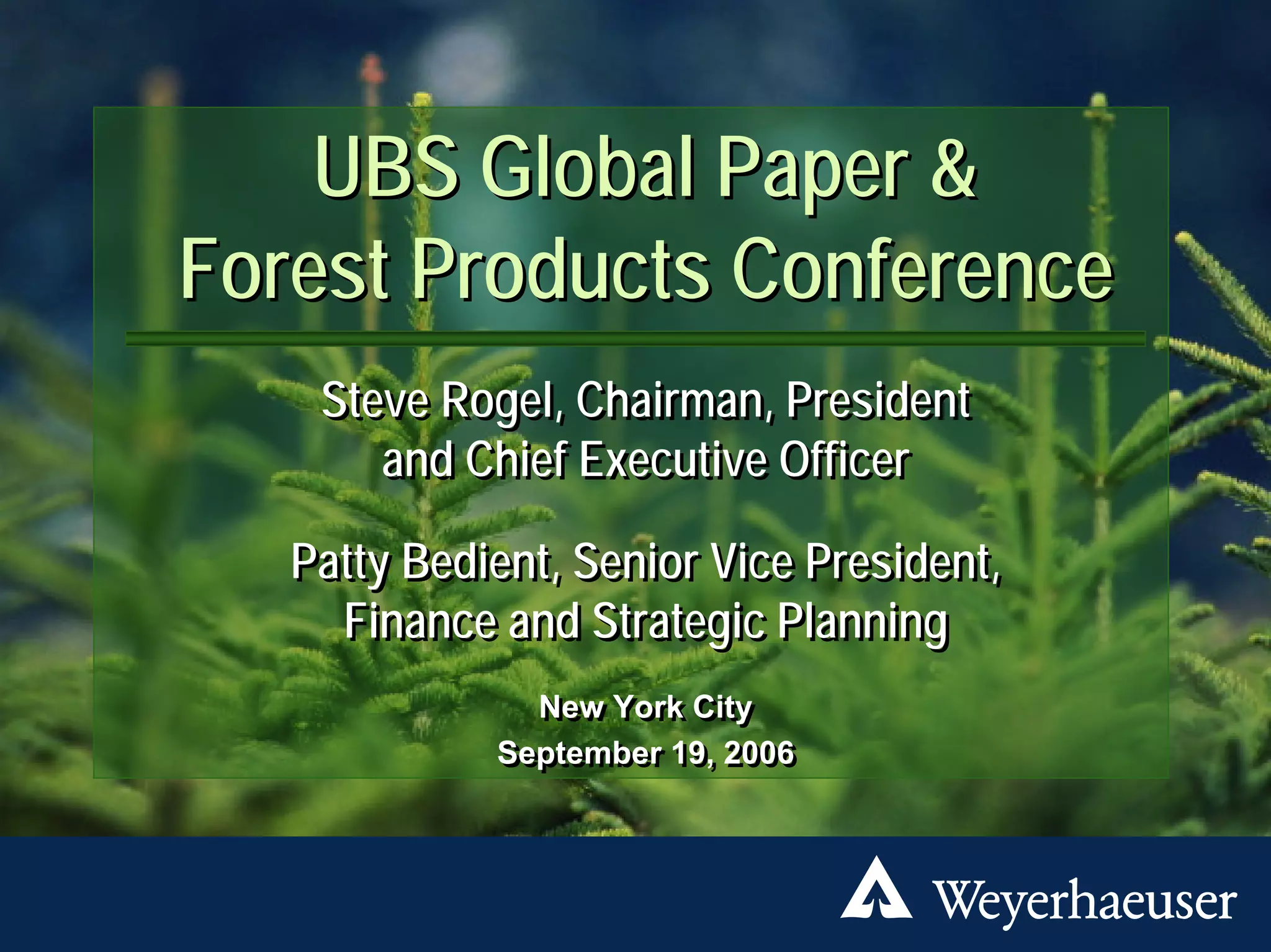 Ubs Global Paper And Forest Products Conference Presentation Ppt