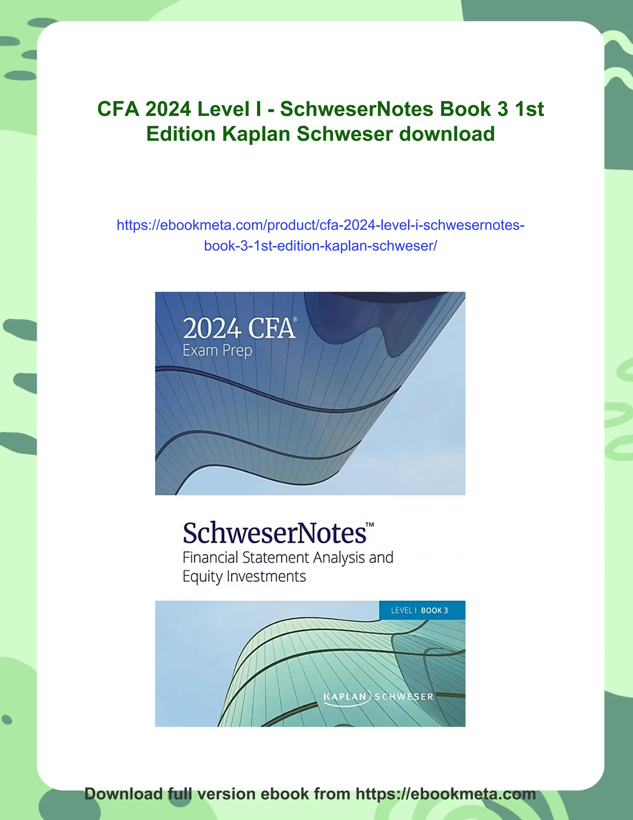 CFA 2024 Level I - SchweserNotes Book 3 1st Edition Kaplan