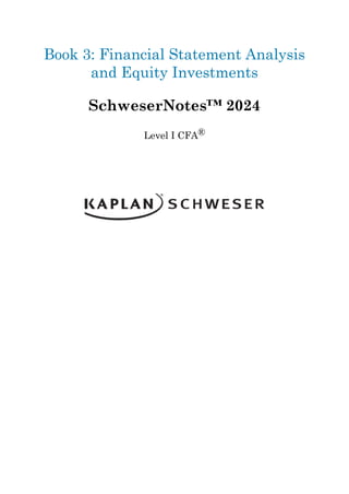 CFA 2024 Level I - SchweserNotes Book 3 1st Edition Kaplan Schweser | PDF