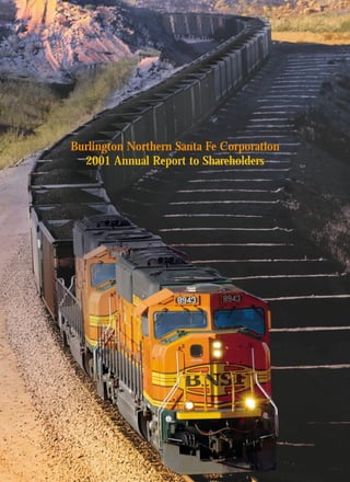 Burlington Northern Santa Fe Corporation
  2001 Annual Report to Shareholders
 