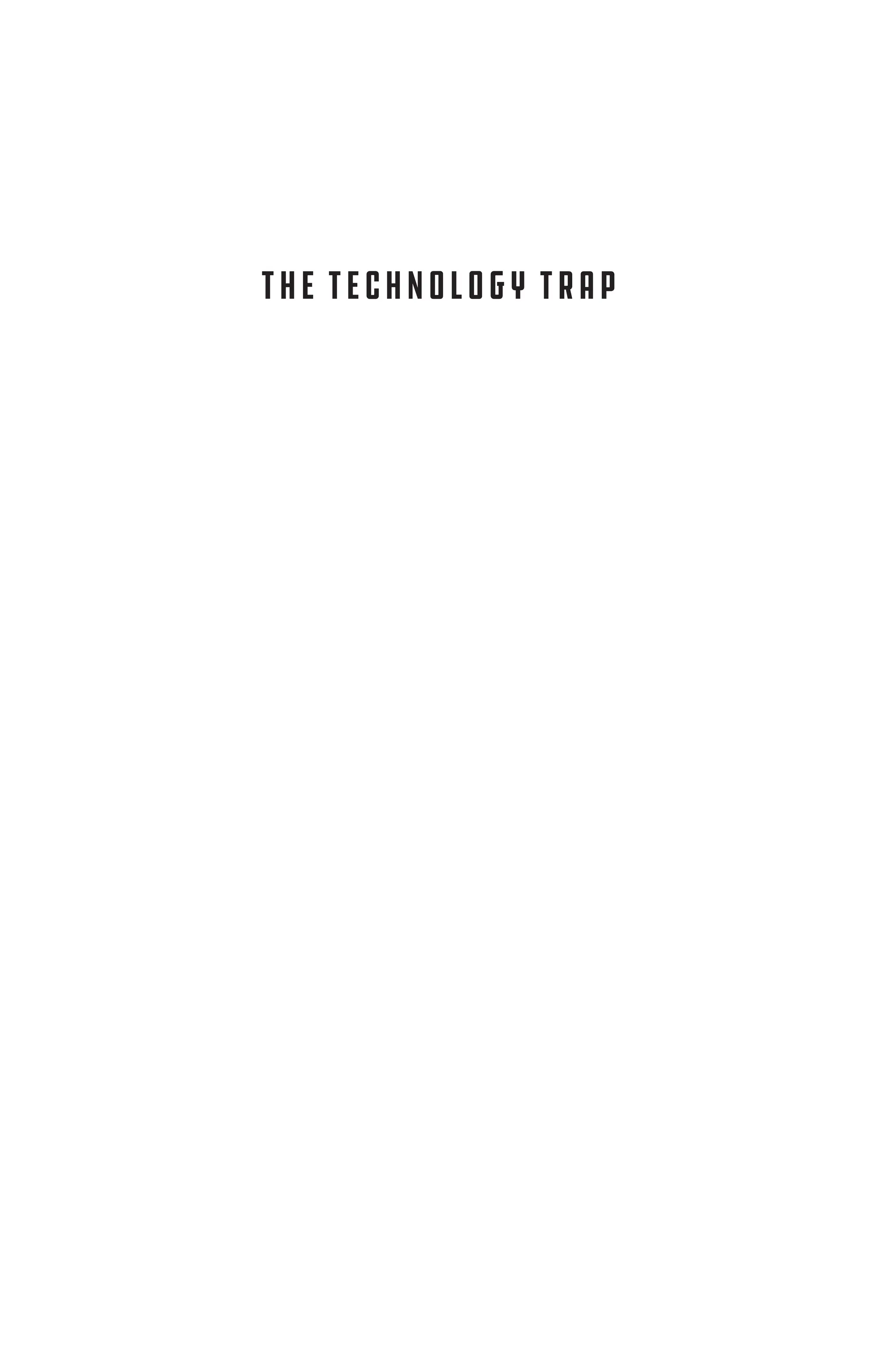 The Technology Trap
 
