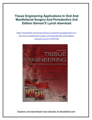 Tissue Engineering Applications In Oral And Maxillofacial Surgery And ...