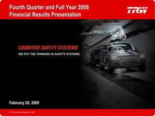 2008 Q4 TRW Auto Earnings Presentation