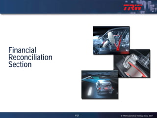 2007 Q4 TRW Auto Earnings Presentation 