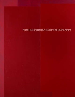 THE PROGRESSIVE CORPORATION 2005 THIRD QUARTER REPORT
 