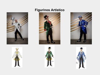 Figurinos Artístico
 