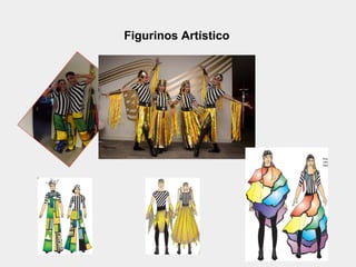 Figurinos Artístico
 