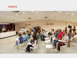 Coletiva
 