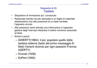 Architettura dei Calcolatori 10 Input Ouput