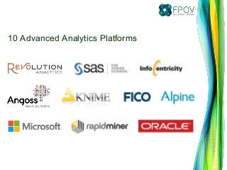10 Advanced Analytics Platforms
 
