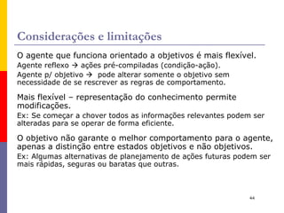 o ambiente irá determinar a dificuldade da implementação . A tuadores Frear, acelerar, virar, falar com o passageiro, se comunicar com outros motoristas... S ensores Sensores de velocidade, aceleração, estado (mecânico) do veículo 