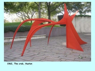 1962, The crab, Huston 