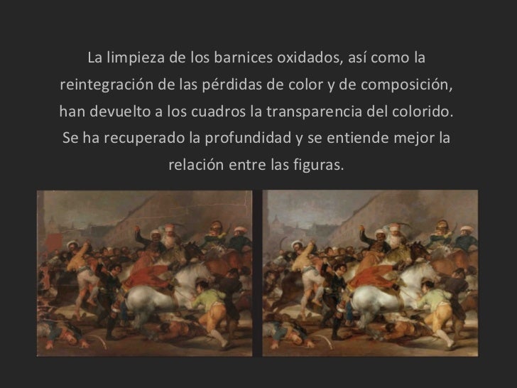 Goya: restauración del 2 y 3 de mayo