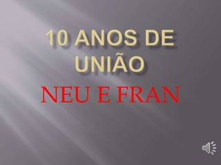 NEU E FRAN 
 