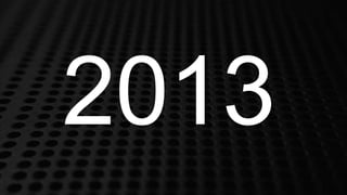 2013
 