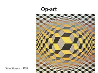 Op-art




Victor Vasarely - 1970
 