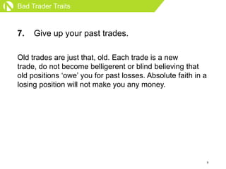 Trading Traits 10 bad trader traits (OANDA fxTrader) | PPTX