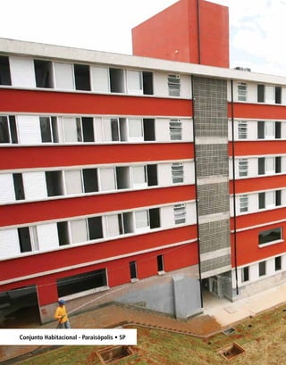 Conjunto Habitacional - Paraisópolis • SP
 
