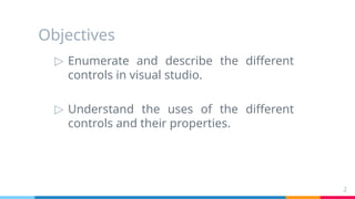 Module 2 is focused on Basic Controls in C# | PPTX