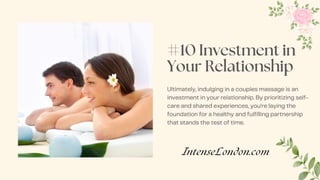 10 Benefits of Having Couples Massage in London | PPTX | Sexual Health