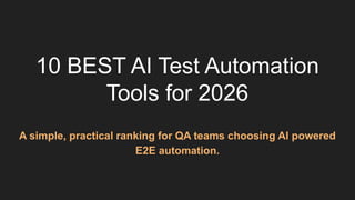 10 Best AI Test Automation Tools for 2026 | PPTX