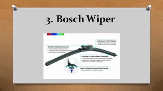 3. Bosch Wiper
 