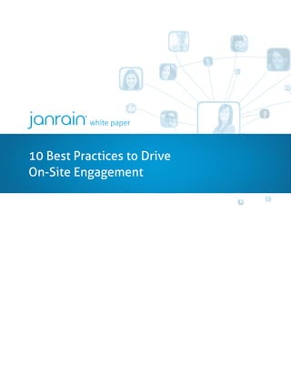 white paper
10 Best Practices to Drive
On-Site Engagement
 