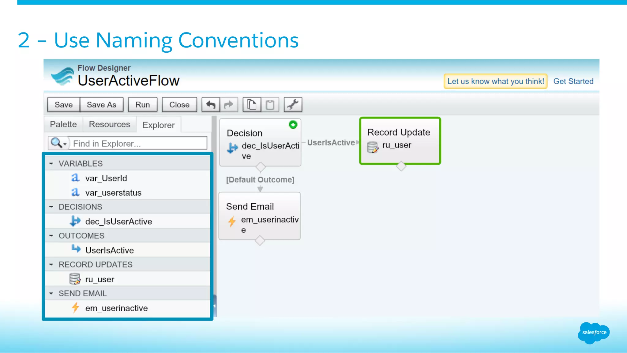 2 – Use Naming Conventions
 