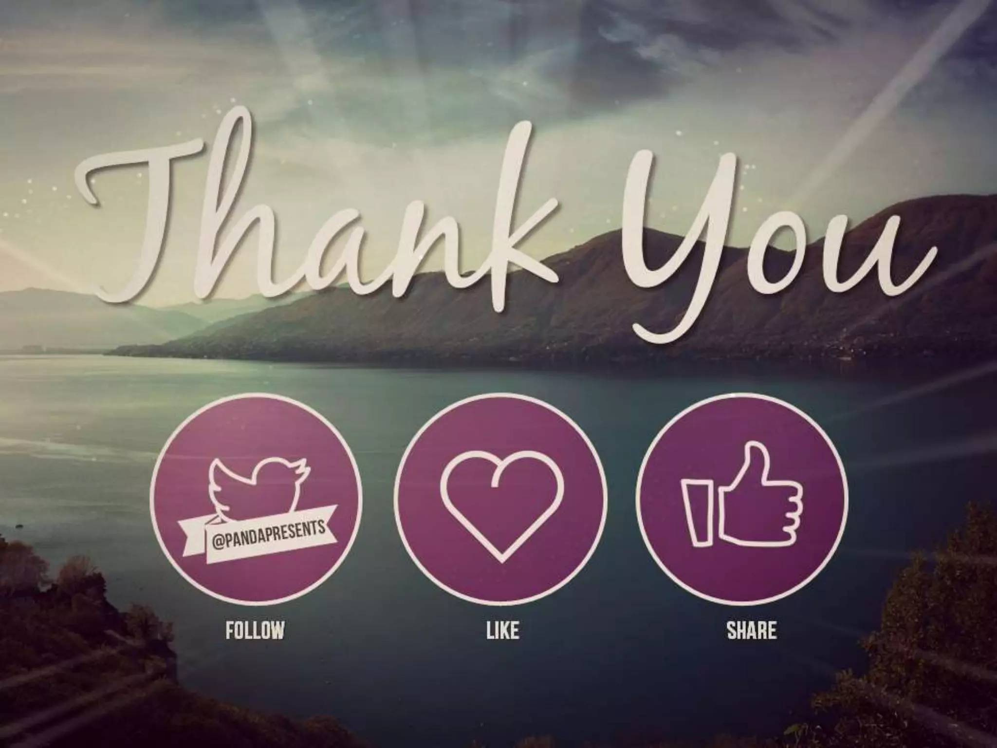 THANK YOU – PLEASE REMEMBER TO
FOLLOW, LIKE, AND SHARE
 