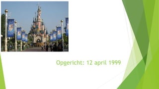 Opgericht: 12 april 1999
 