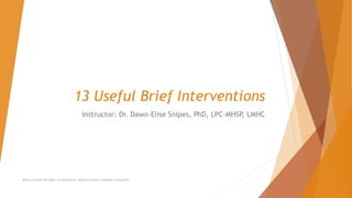 13 Useful Brief Interventions
Instructor: Dr. Dawn-Elise Snipes, PhD, LPC-MHSP, LMHC
AllCEUs Unlimited CEUs $59 | Live Webinars $4 | Addiction Counselor Certification Training $149
 