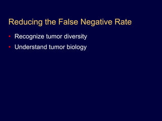 Moves false-positive advanced stage to early stage