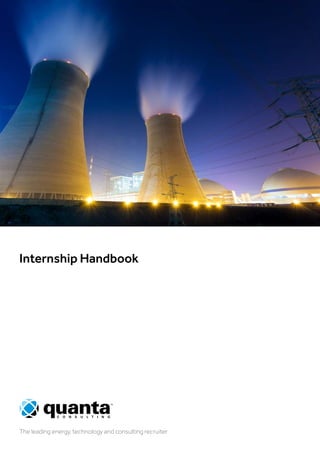 Internship Handbook
The leading energy, technology and consulting recruiter
 