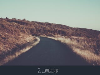 2. Javascript
 