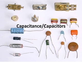 Capacitance/Capacitors 